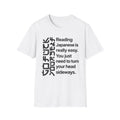 Reading Japanese is easy T-shirt (Front print)